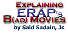 Explaining Erap's Bad Movies by Said Sadain, Jr.
