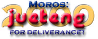Moros 2000: Jueteng For Deliverance?